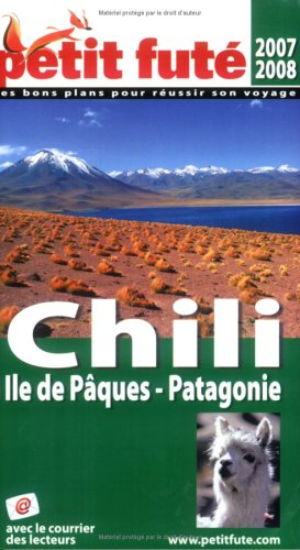 Chili, île de Pâques, Patagonie 2007-2008