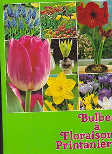 Bulbes à floraison printanière