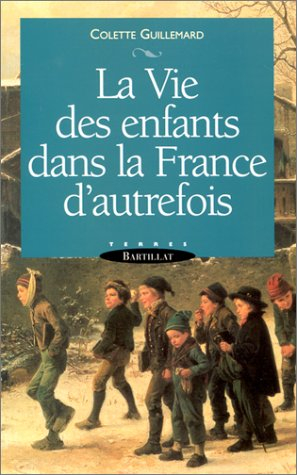 La vie des enfants dans la France d'autrefois