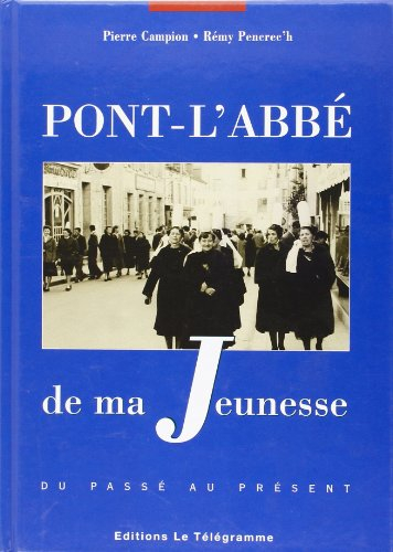 Pont-l'Abbé de ma jeunesse