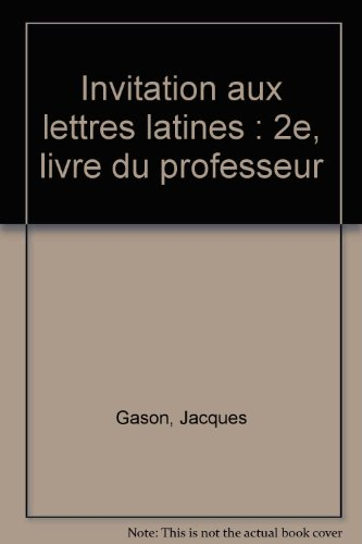 invitation aux lettres latines, 2nde, maître