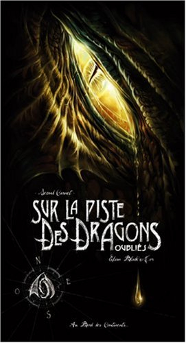 Sur la piste des dragons oubliés. Vol. 2