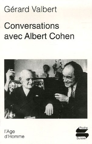 Conversations avec Albert Cohen