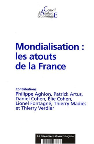 Mondialisation : les atouts de la France