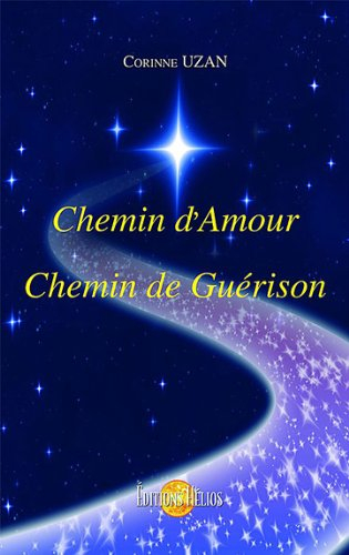 Chemin d'amour, chemin de guérison
