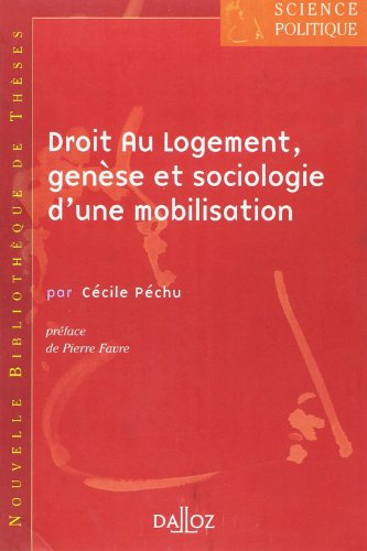 Droit au logement, genèse et sociologie d'une mobilisation