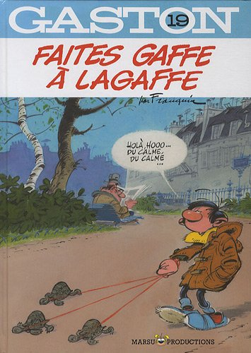 Gaston. Vol. 19. Faites gaffe à Lagaffe