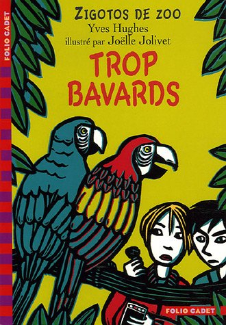 Zigotos de zoo. Vol. 2. Trop bavards