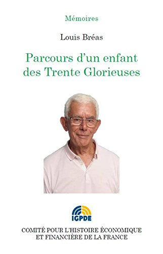 Parcours d'un enfant des Trente Glorieuses