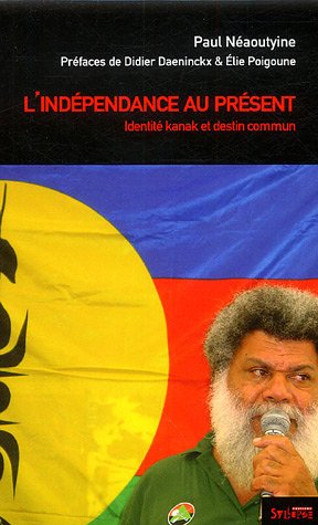 L'indépendance au présent : identité kanak et destin commun : entretiens avec Jean-François Corral e