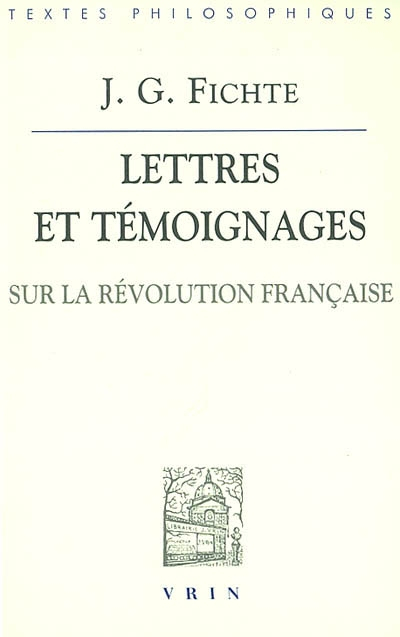 Lettres et témoignages sur la Révolution française