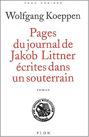 Pages du journal de Jacob Littner écrites dans un souterrain