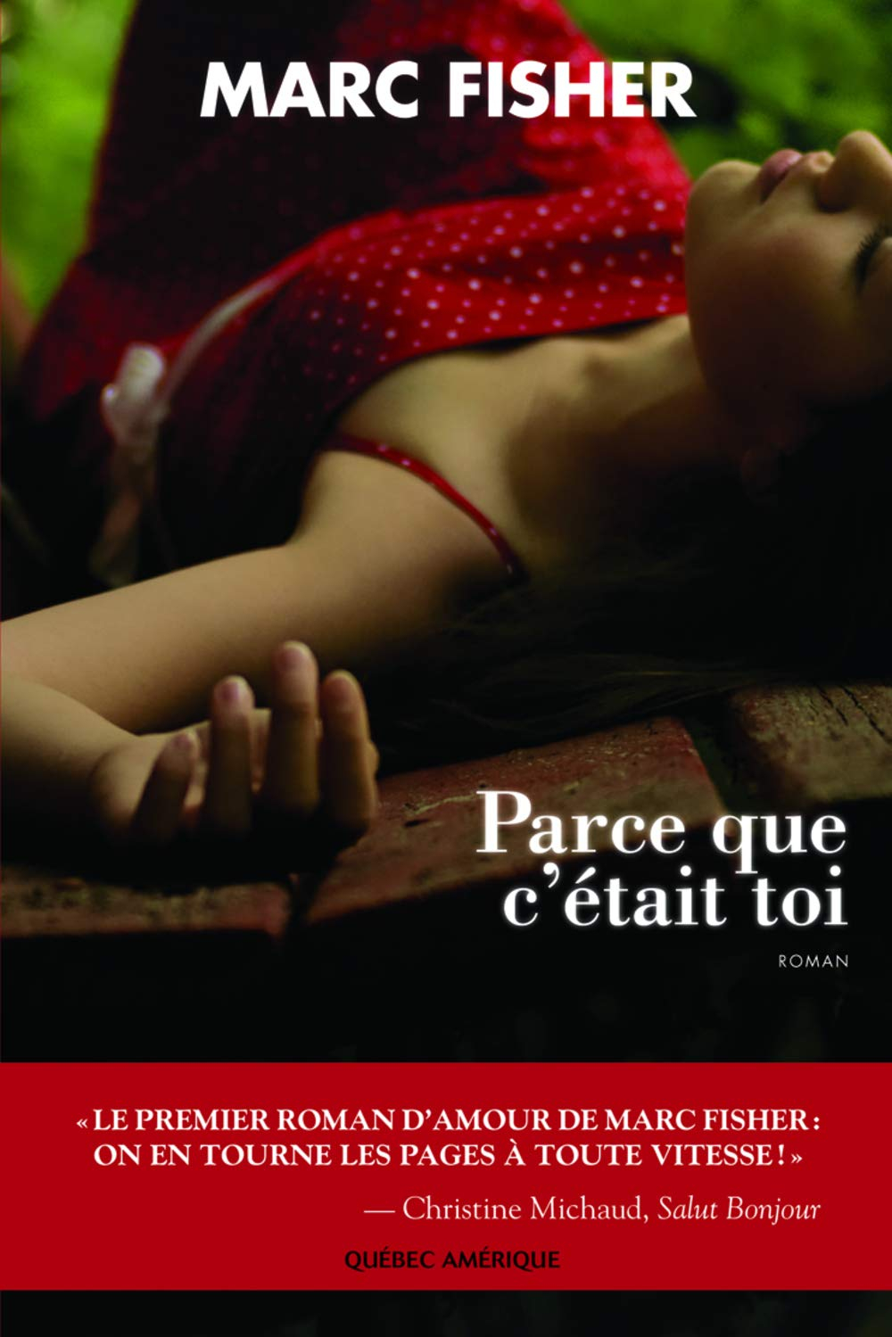 Parce que c'etait toi