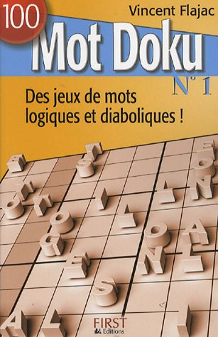 100 mot doku : des jeux de mots logiques et diaboliques !. Vol. 1