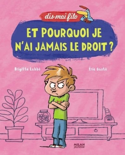 Et pourquoi je n'ai jamais le droit ?