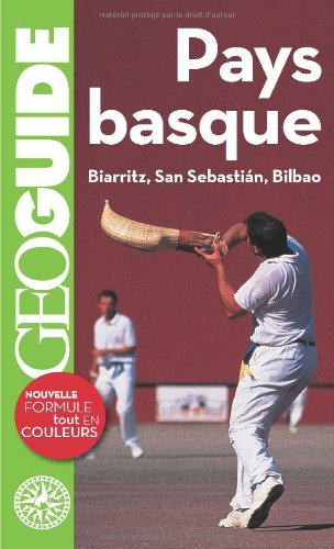 Pays basque : Biarritz, San Sebastian, Bilbao : 2010-2011