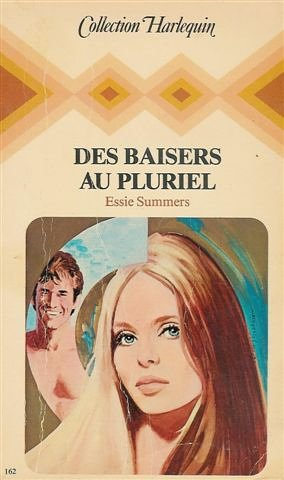des baisers au pluriel : collection : harlequin collection n, 162