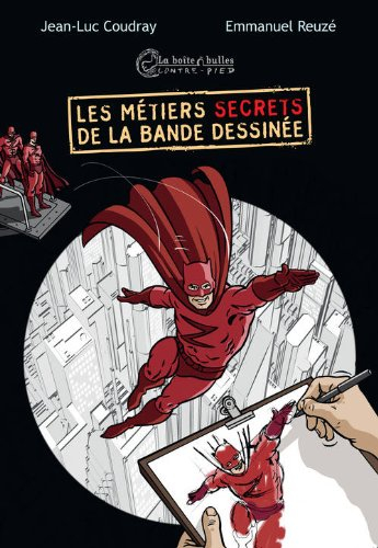 Les métiers secrets de la bande dessinée