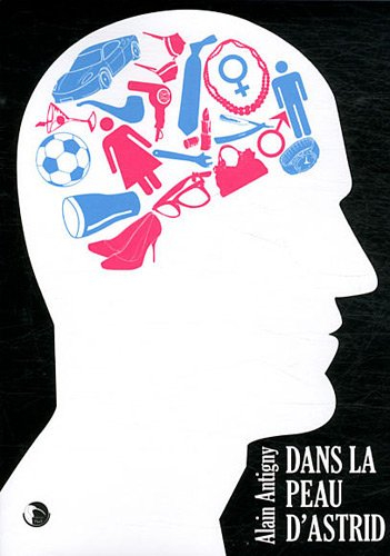 Dans la peau d'Astrid