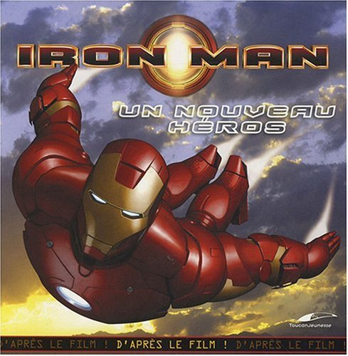 Iron Man : un nouveau héros