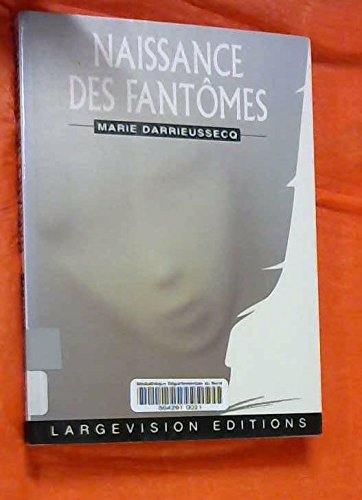 Naissance des fantômes