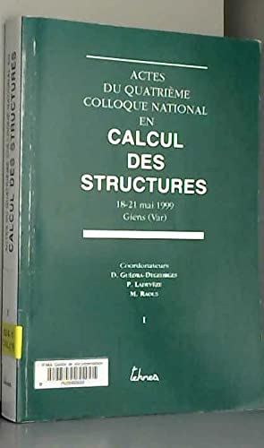 Colloque national en calcul des structures : 18-21 mai 1999, Giens (Var)