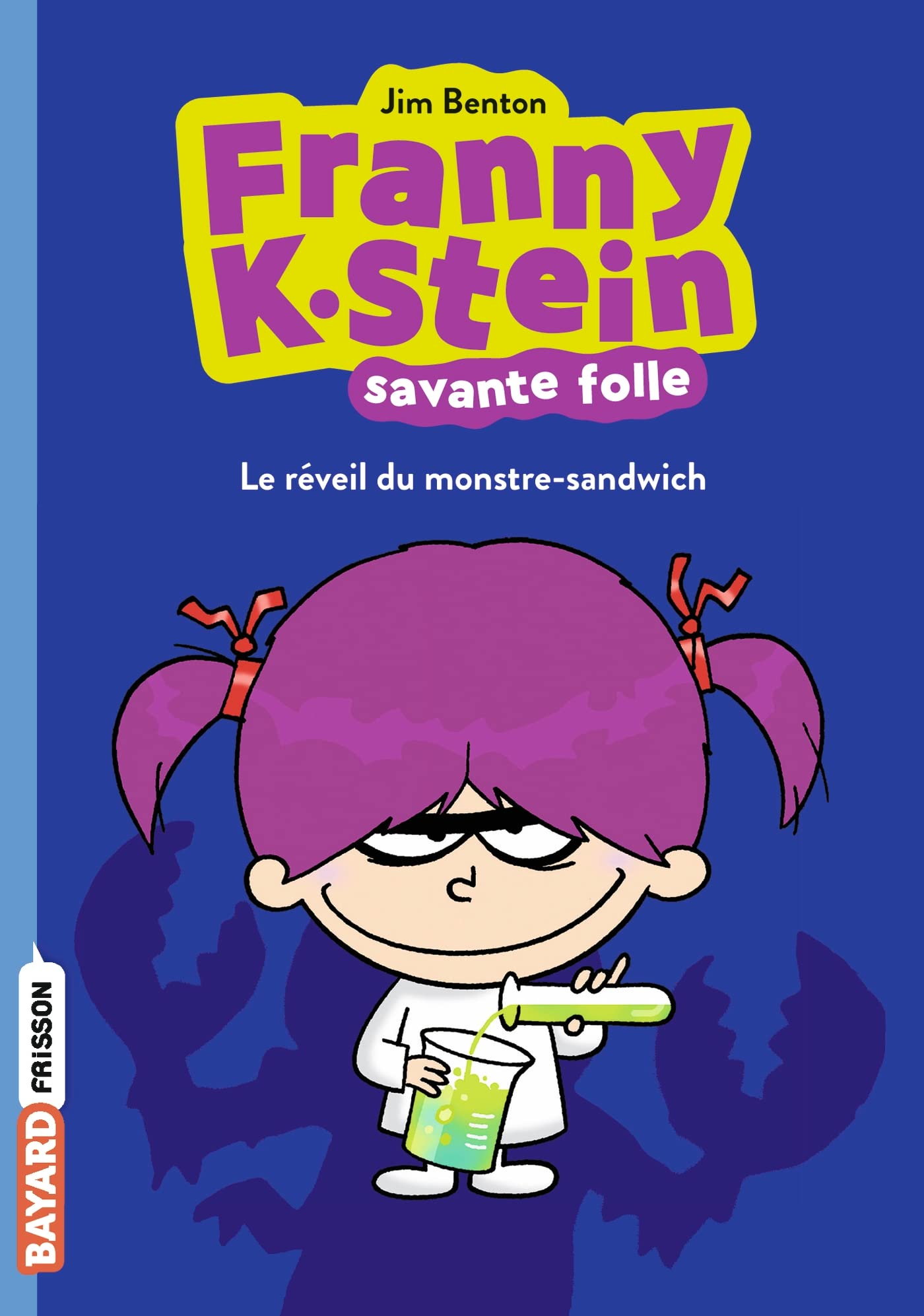 Franny K. Stein, savante folle. Vol. 1. Le réveil du monstre-sandwich