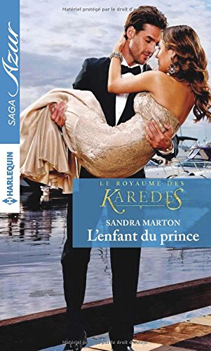 L'enfant du prince : le royaume des Karedes