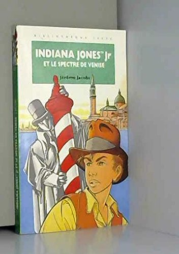 Indiana Jones Jr et le spectre de Venise