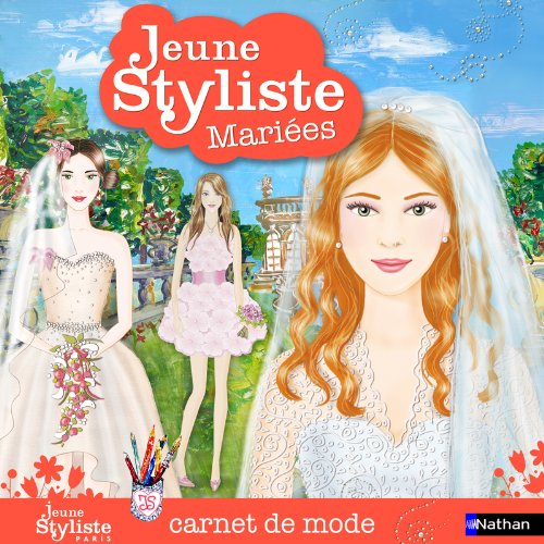 Jeune styliste : carnet de mode. Mariées