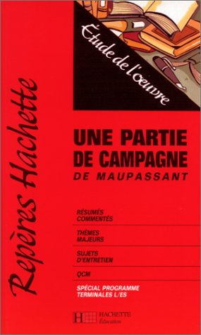 Une partie de campagne, de Maupassant : étude de l'oeuvre