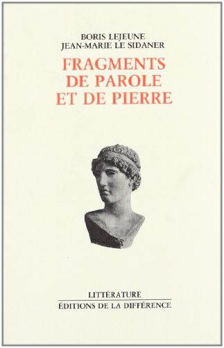 Fragments de parole et de pierre
