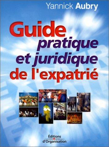 guide pratique et juridique de l'expatrié