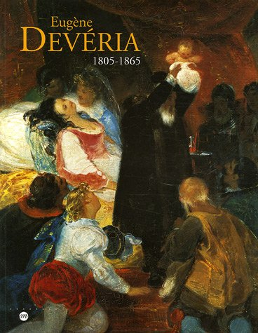 Eugène Devéria : catalogues des expositions Musée du château de Pau et Musée des Beaux-Arts de Pau, 