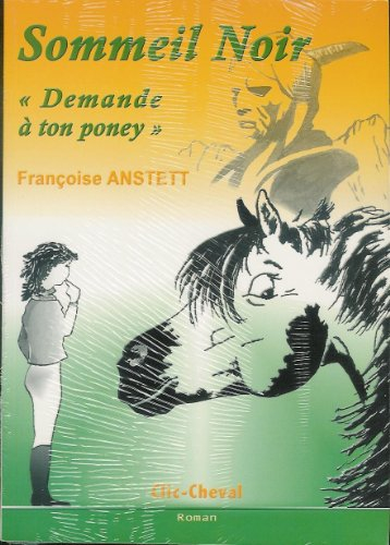 Sommeil noir : demande à ton poney