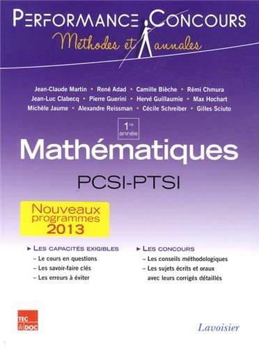 Mathématiques PCSI-PTSI, 1re année : nouveaux programmes 2013