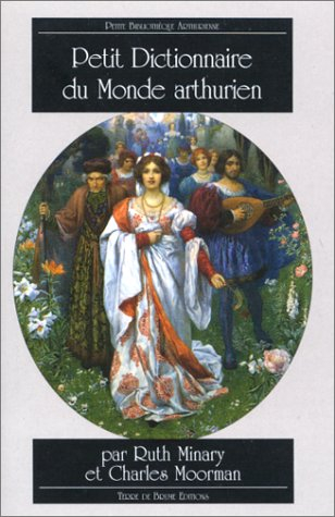 Petit dictionnaire du monde arthurien