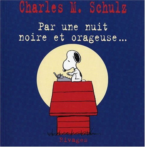 Par une nuit noire et orageuse...