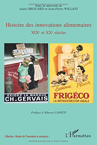Histoire des innovations alimentaires : XIXe et XXe siècles