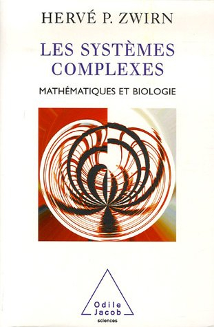 Les systèmes complexes : mathématiques et biologie
