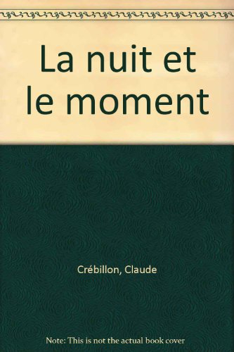 la nuit et le moment