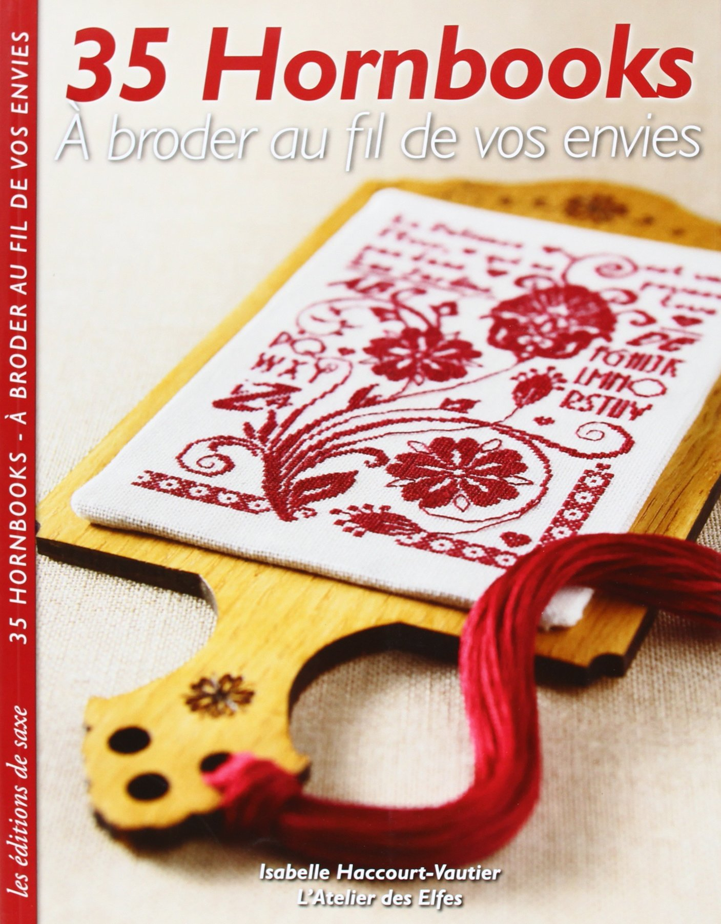 35 hornbooks : à broder au fil de vos envies