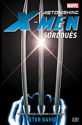 Astonishing X-Men : surdoués
