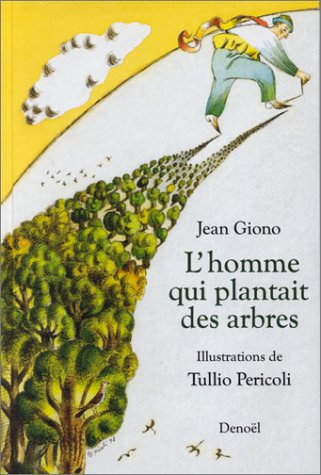 L'homme qui plantait des arbres
