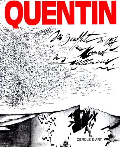 Bernard Quentin : des graffiti aux monuments