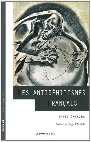 Les antisémitismes français : de la Révolution à nos jours
