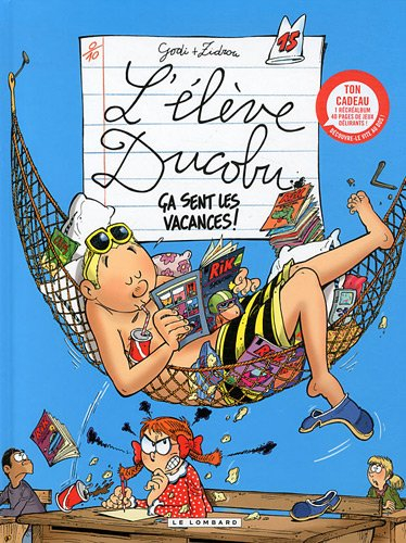 L'Elève Ducobu  - tome 15 - Ca sent les vacances + Livre jeux A