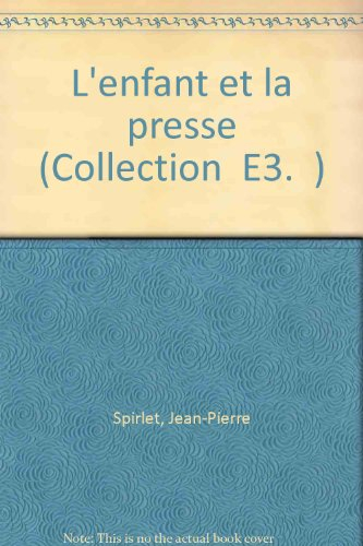 L'Enfant et la presse