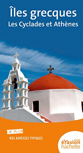 Iles grecques : les Cyclades et Athènes