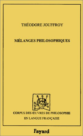 Mélanges philosophiques. Vol. 1. 1833-1842